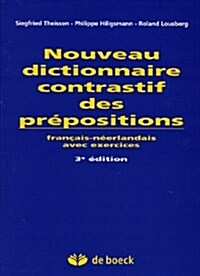 Nouveau dictionnaire contrastif des prépositions (Mass Market Paperback)