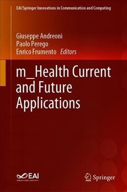 M_health Current and Future Applications (Hardcover, 2019)