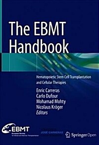 The Ebmt Handbook: Hematopoietic Stem Cell Transplantation and Cellular Therapies (Hardcover, 7, 2019)