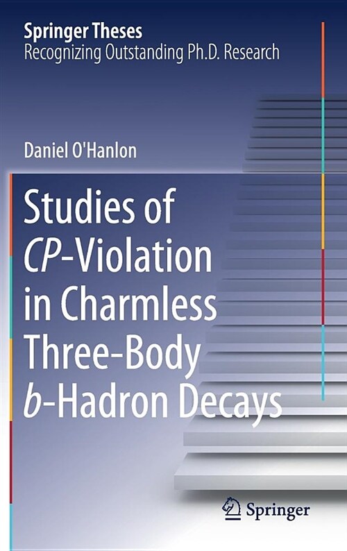 Studies of Cp-Violation in Charmless Three-Body B-Hadron Decays (Hardcover, 2018)