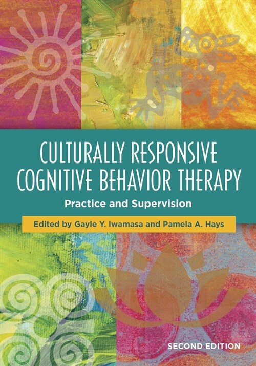 Culturally Responsive Cognitive Behavior Therapy: Practice and Supervision (Paperback, 2)