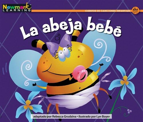 La Abeja Bebt Leveled Text (Paperback)