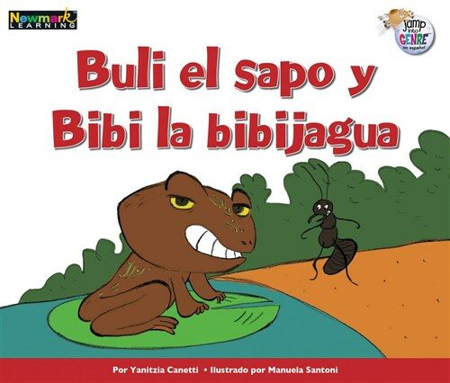 Buli El Sapo y Bibi La Bibijagua (Paperback)