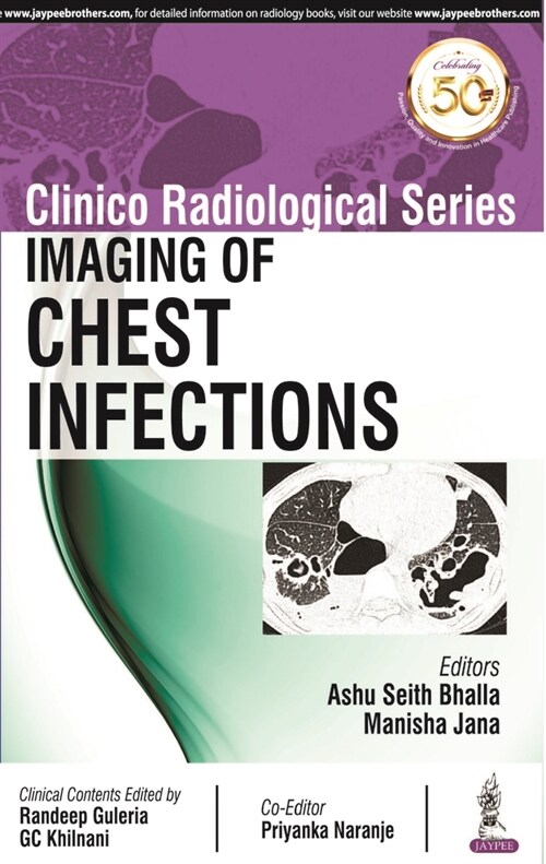 Clinico Radiological Series: Imaging of Chest Infections (Paperback)