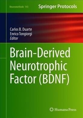 Brain-Derived Neurotrophic Factor (Bdnf) (Hardcover, 2019)