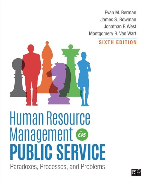 Human Resource Management in Public Service: Paradoxes, Processes, and Problems (Hardcover, 6)