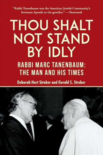 Confronting Hate: The Untold Story of the Rabbi Who Stood Up for Human Rights, Racial Justice, and Religious Reconciliation (Hardcover)