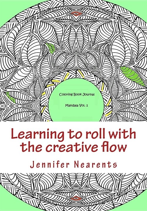 Learning to Roll with the Creative Flow (Paperback)