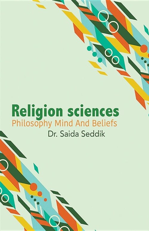 Religion, Sciences, Philosophy: Mind & Beliefs (Paperback)
