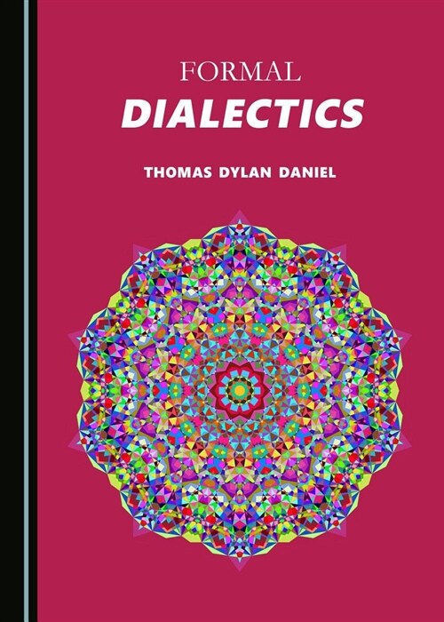 Formal Dialectics (Hardcover)