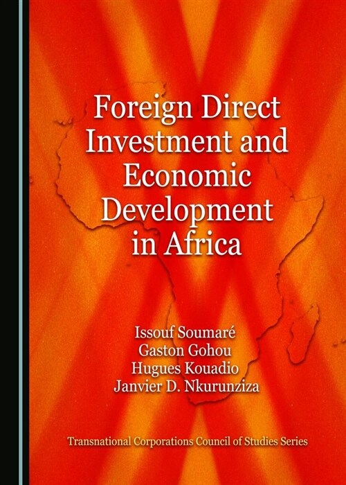 Foreign Direct Investment and Economic Development in Africa (Hardcover)