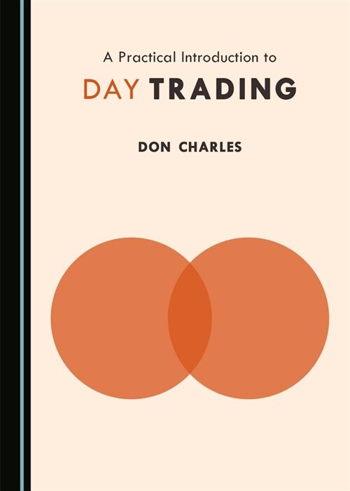 A Practical Introduction to Day Trading (Hardcover)