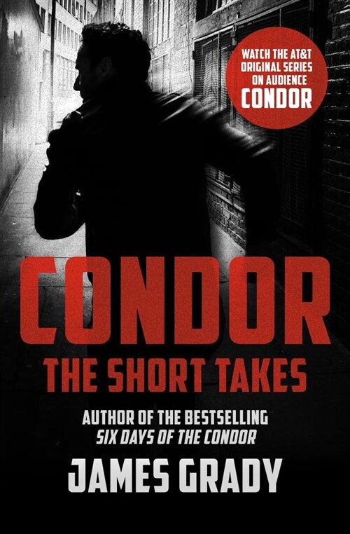 Condor: The Short Takes (Paperback)