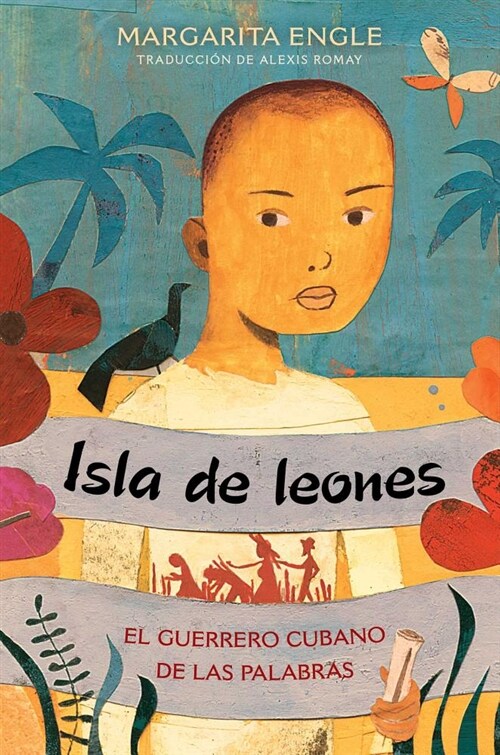 Isla de Leones (Lion Island): El Guerrero Cubano de Las Palabras (Hardcover)