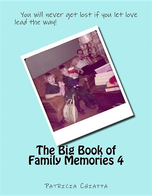The Big Book of Family Memories 4 (Paperback)