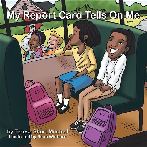 My Report Card Tells on Me (Paperback)