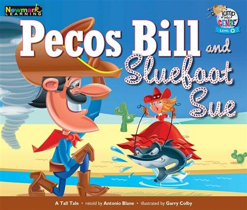 Pecos Bill and Sluefoot Sue Leveled Text (Paperback)