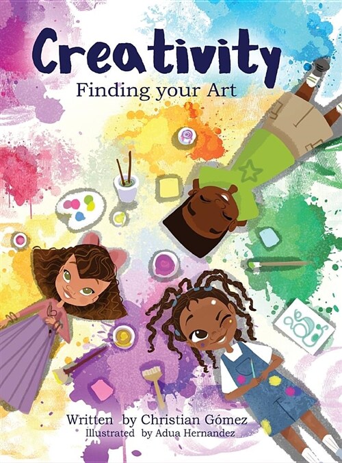 Creativity: Finding Your Art (Hardcover)
