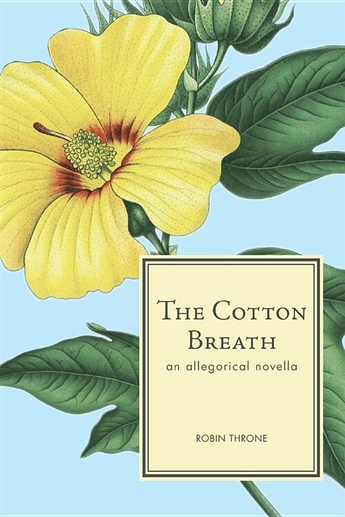 The Cotton Breath (Paperback)