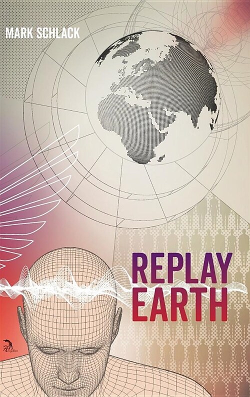 Replay Earth (Hardcover)