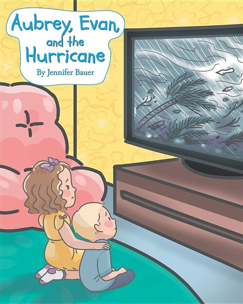 Aubrey, Evan, and the Hurricane (Paperback)