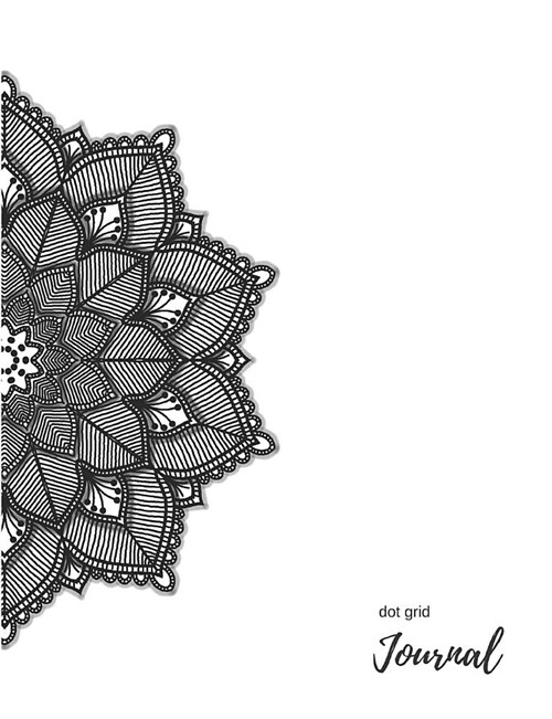 Dot Grid Notebook: White Mandala Bullet Journal. 140 Pages. Diary, Planner, Organiser, Sketch Book, Calligraphy Practice, Mapping & Drawi (Paperback)