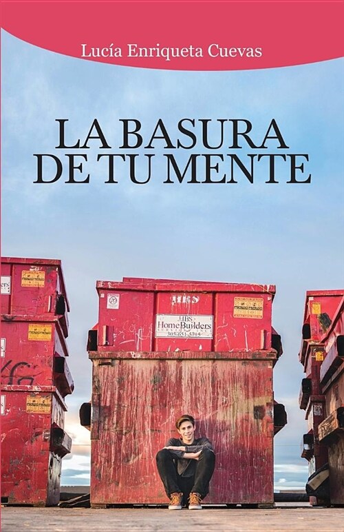 La Basura de Tu Mente (Paperback)