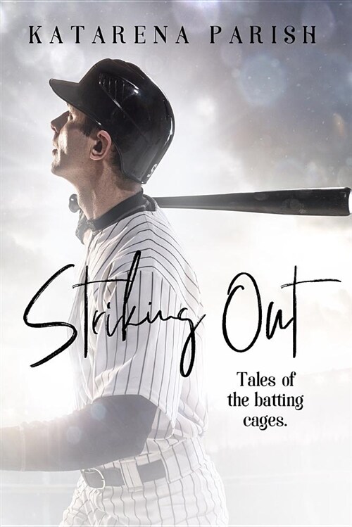 Striking Out: Tales of the Batting Cages (Paperback)