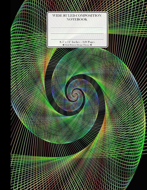 Wide Ruled Composition Notebook 8.5x 11. 120 Pages: Swirl Pattern Design Theme. (Paperback)