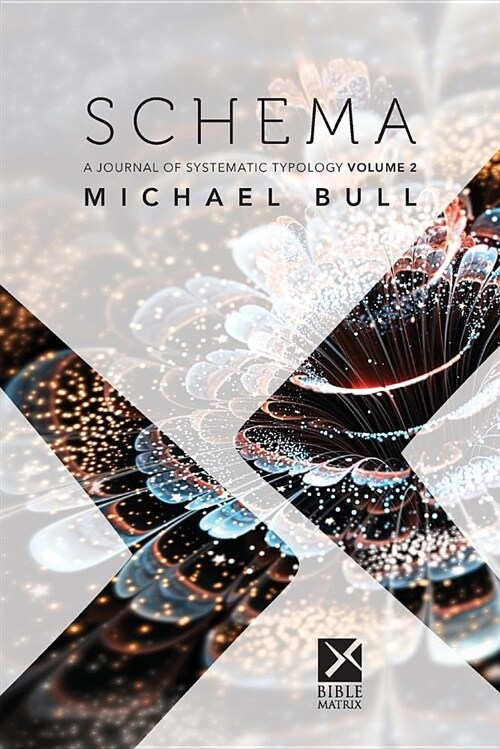 Schema Volume 2: A Journal of Systematic Typology (Paperback)