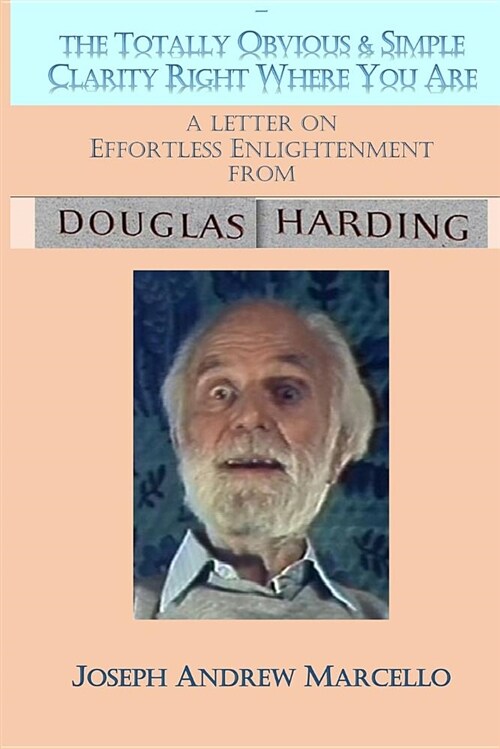 Effortless Enlightenment: How to Awaken to the Simple Clarity Right Where You Are (Paperback)