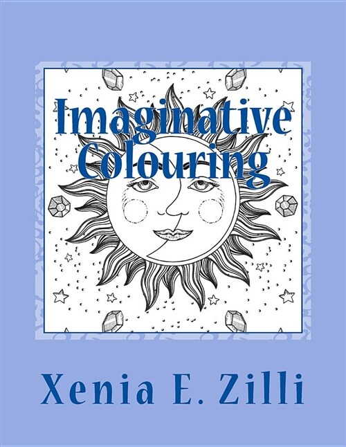 Imaginative Colouring: Special Edition 1 (Paperback)