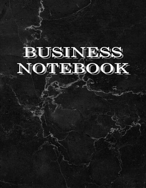 Business Notebook: Turn Ideas Into Reality Achieve Goals and Increase Productivity, Business Project Notebook Planner, Personal Organizer (Paperback)