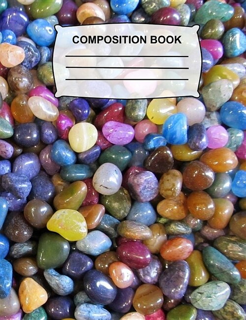 Composition Book: College Ruled Paper, Cute Rock Candy Notebook for School, Journal for Girls, Boys, Students, Teachers, Class and Offic (Paperback)