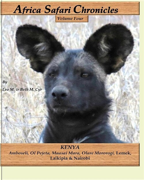 Africa Safari Chronicles: Kenya (Paperback)