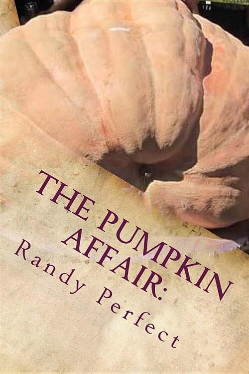 The Pumpkin Affair: : My Lovable Aspie Partner (Paperback)