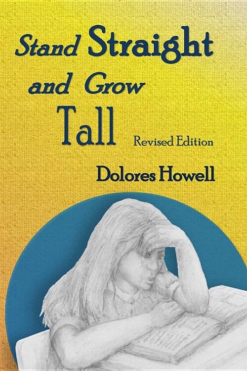Stand Straight and Grow Tall (Paperback)