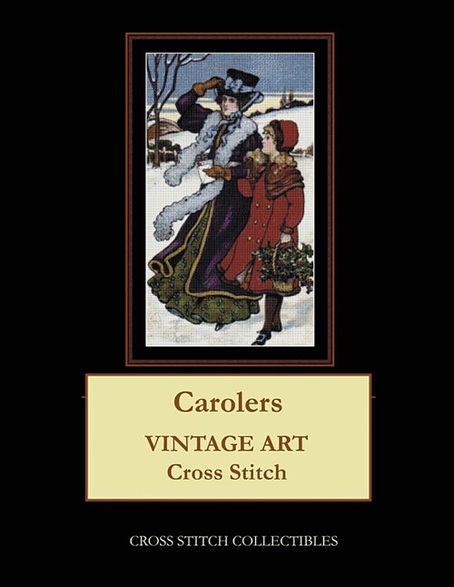 Carolers: Vintage Art Cross Stitch Pattern (Paperback)