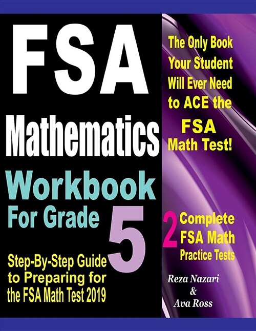 FSA Mathematics Workbook for Grade 5: Step-By-Step Guide to Preparing for the FSA Math Test 2019 (Paperback)