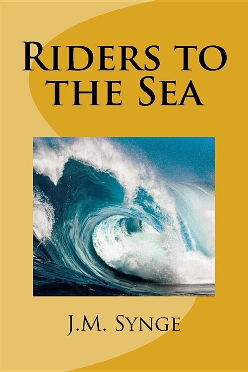 Riders to the Sea (Paperback)