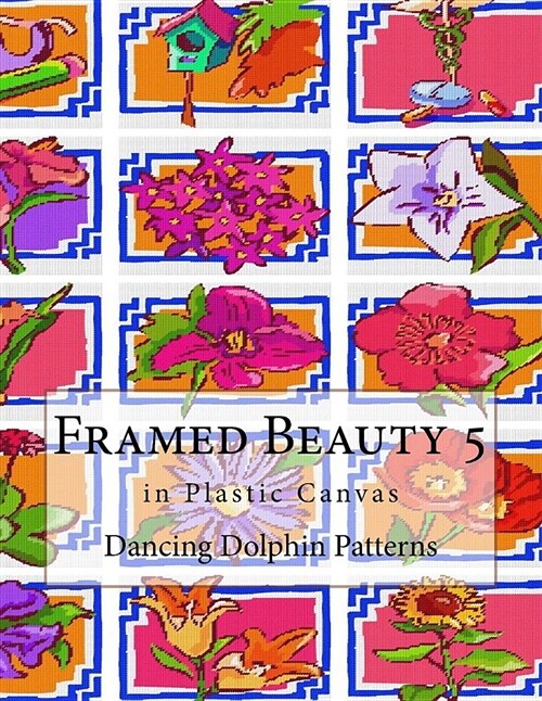 Framed Beauty 5: In Plastic Canvas (Paperback)
