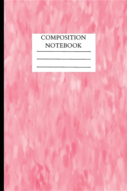 Composition Notebook: Gorgeous Marble College-Wide Ruled Journal Composition Notebook for School Schoolwork Notes Writing Journaling Spellin (Paperback)