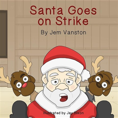 Santa Goes on Strike (Paperback)