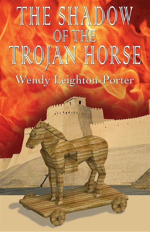 The Shadow of the Trojan Horse (Paperback)