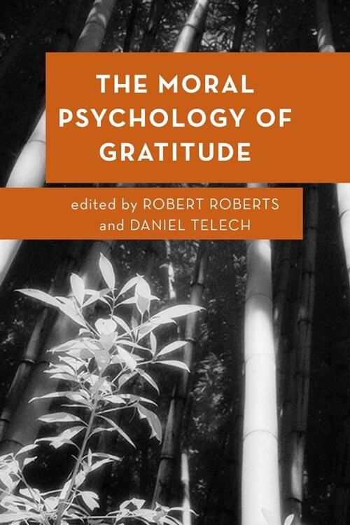 The Moral Psychology of Gratitude (Hardcover)