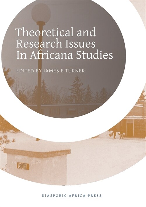 Theoretical and Research Issues in Africana Studies (Paperback)