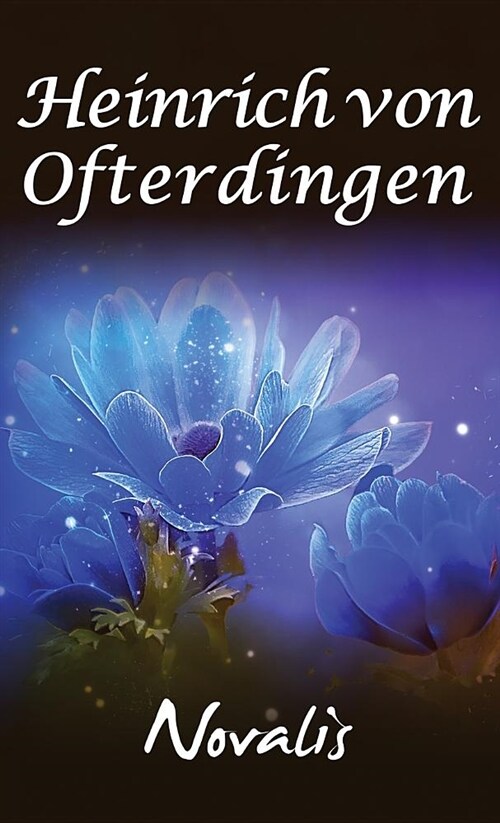 Henry of Ofterdingen: A Romance (Hardcover)