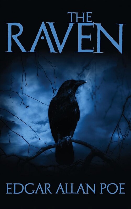 The Raven: And Fifteen of Edgar Allan Poes Greatest Short Stories (Hardcover)