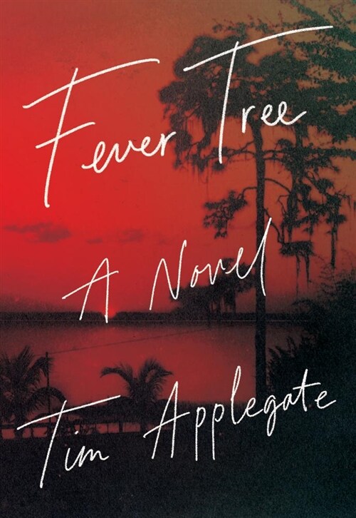 Fever Tree: A Novel of Southern Noir (Paperback, 2, Second Edition)