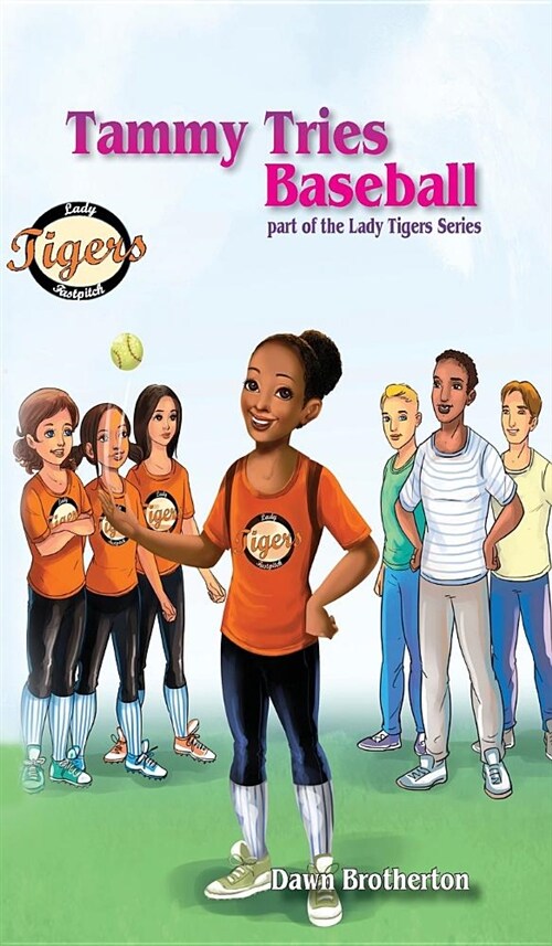 Tammy Tries Baseball (Hardcover)